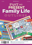 4540 | Past and Present Family Life Outlines, Year 1