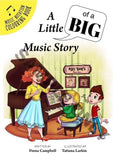 A Little (Of A Big) Music Story (From $10 Each) Non-Reproducible Book